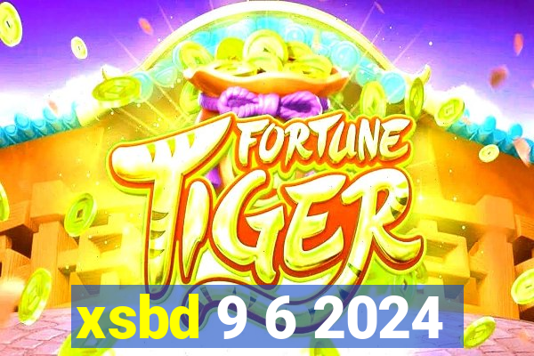 xsbd 9 6 2024