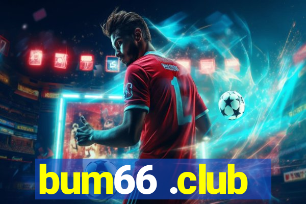 bum66 .club