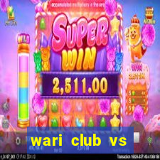 wari club vs agrani bank