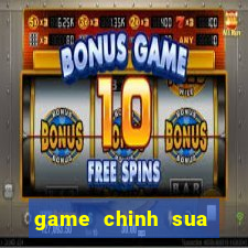 game chinh sua hinh anh