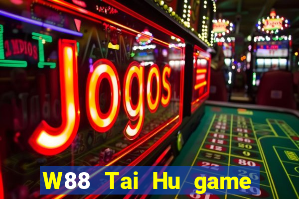 W88 Tai Hu game bài mạt chược