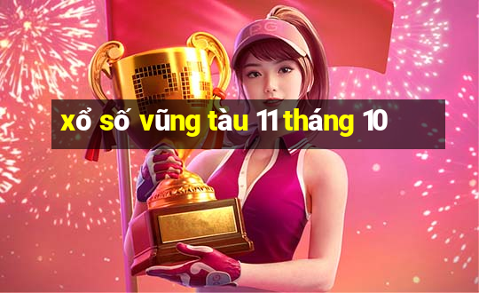 xổ số vũng tàu 11 tháng 10