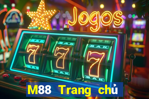 M88 Trang chủ chính thức của Đắk Lắk