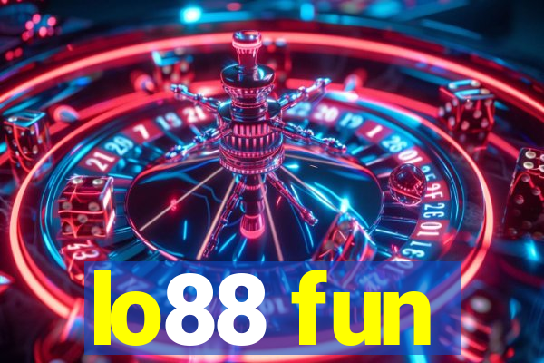 lo88 fun