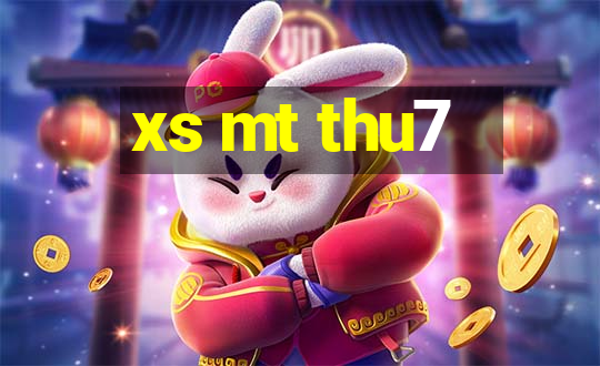 xs mt thu7