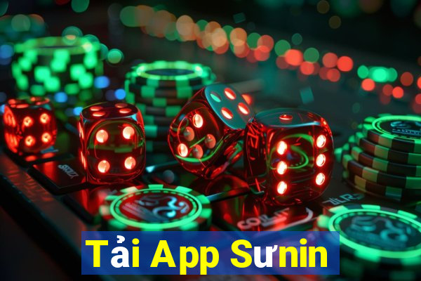 Tải App Sưnin