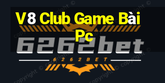 V8 Club Game Bài Pc