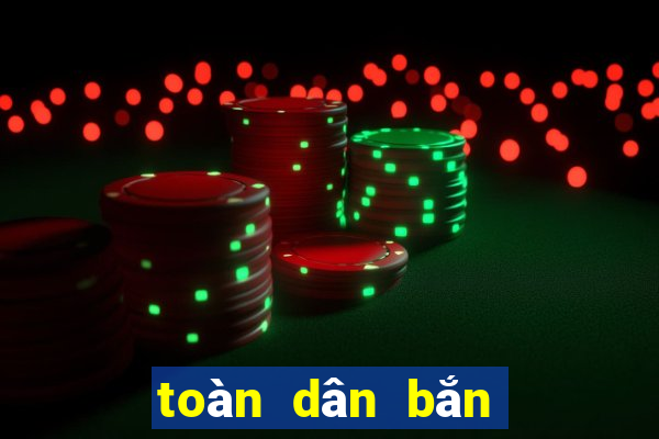 toàn dân bắn cá koi