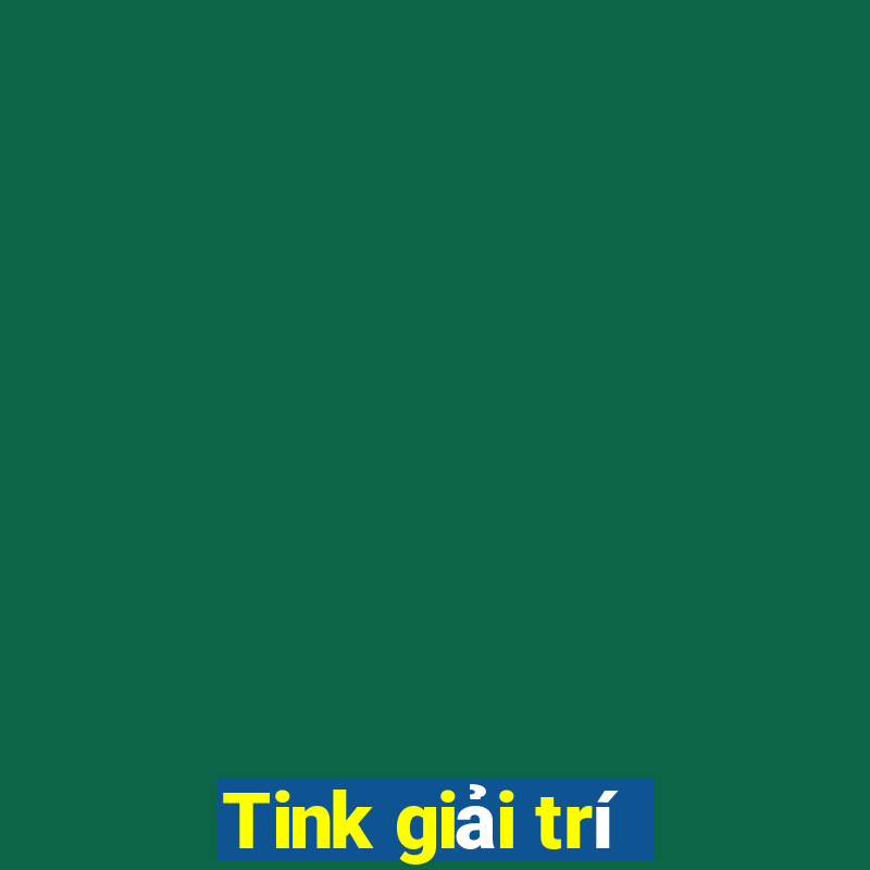 Tink giải trí