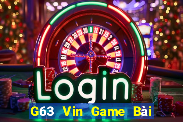 G63 Vin Game Bài Xì Lát