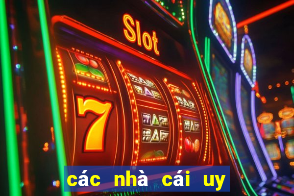 các nhà cái uy tín hiện nay