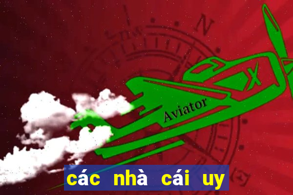 các nhà cái uy tín hiện nay