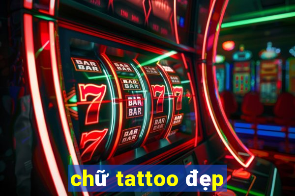 chữ tattoo đẹp