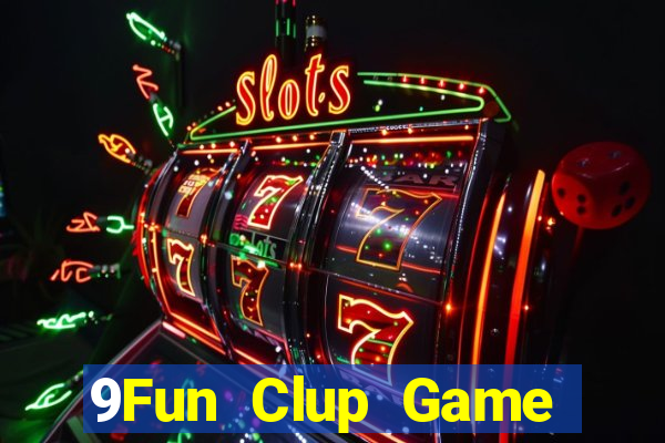 9Fun Clup Game Bài Lá