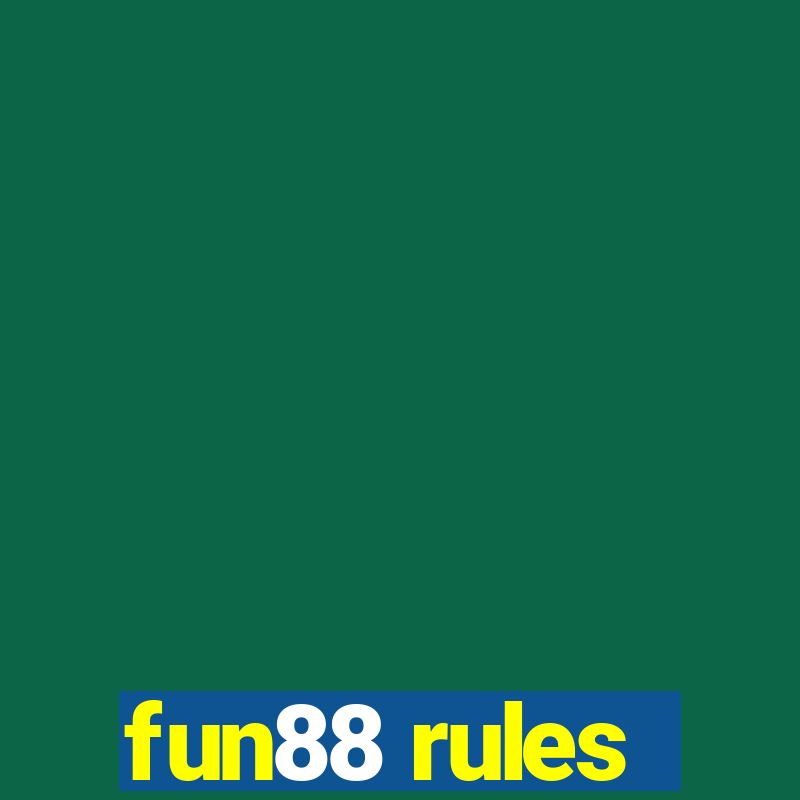 fun88 rules