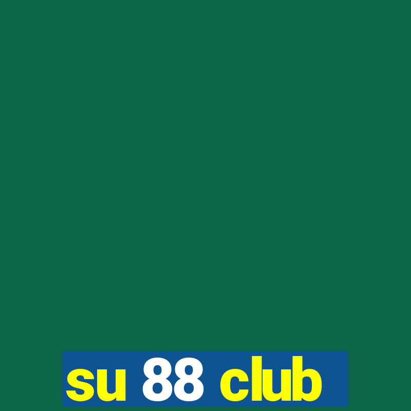 su 88 club