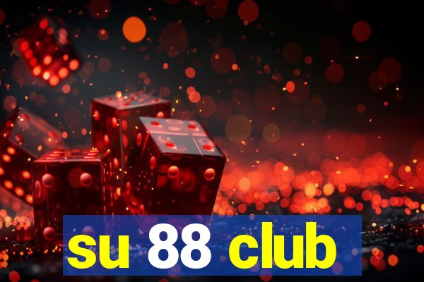 su 88 club