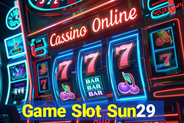 Game Slot Sun29