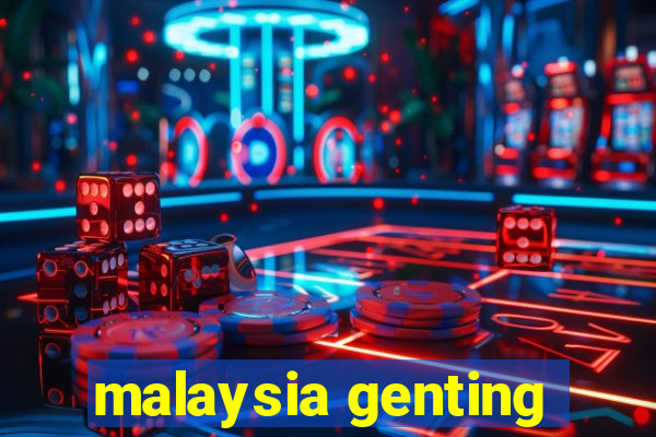 malaysia genting