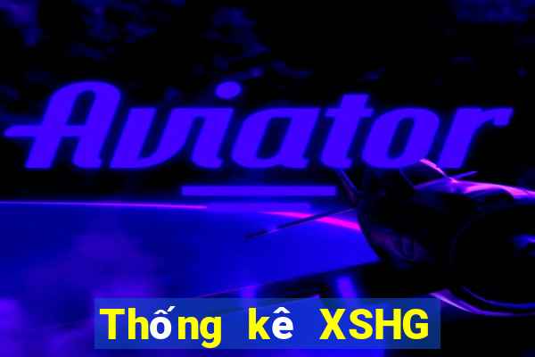 Thống kê XSHG ngày 27