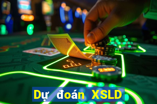 Dự đoán XSLD Thứ 2