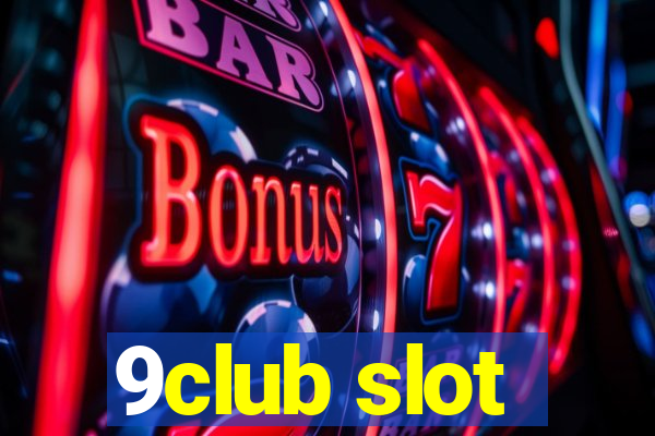 9club slot