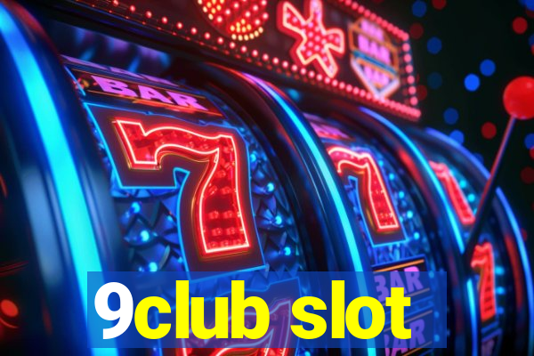 9club slot