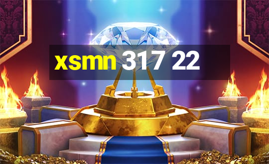 xsmn 31 7 22