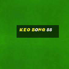 keo bóng 88