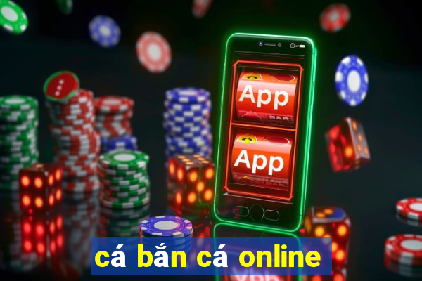 cá bắn cá online