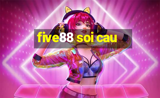 five88 soi cau