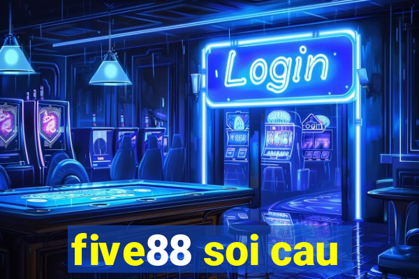 five88 soi cau