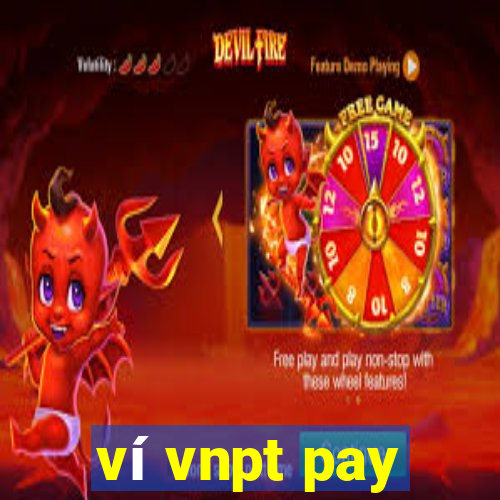 ví vnpt pay