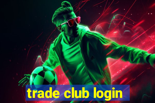 trade club login