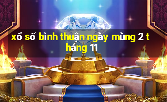 xổ số bình thuận ngày mùng 2 tháng 11