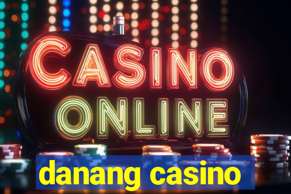 danang casino