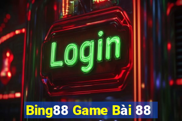 Bing88 Game Bài 88