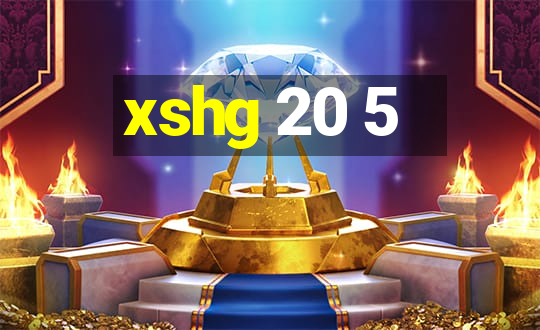 xshg 20 5