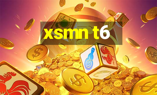 xsmn t6