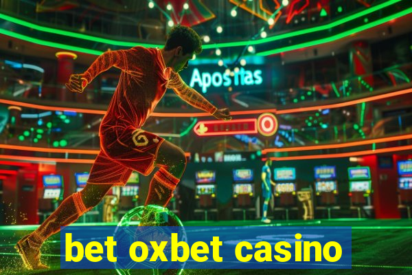 bet oxbet casino