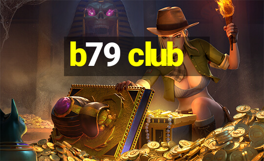 b79 club