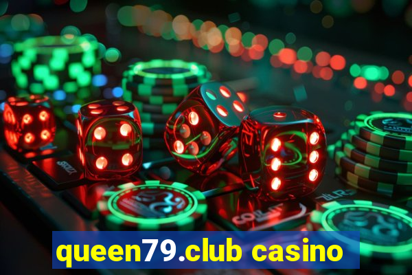 queen79.club casino