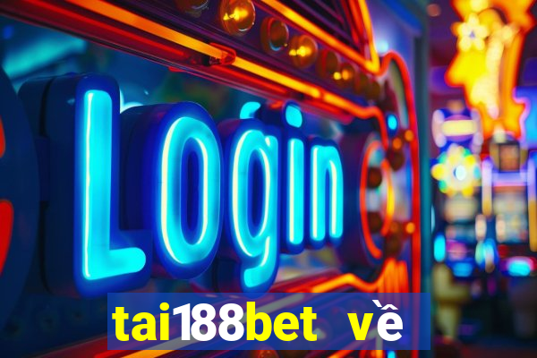 tai188bet về điện thoại