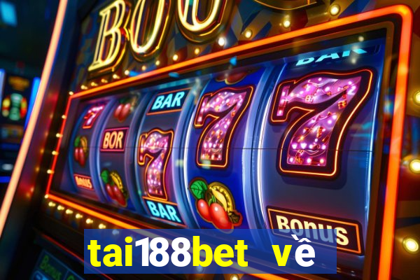 tai188bet về điện thoại