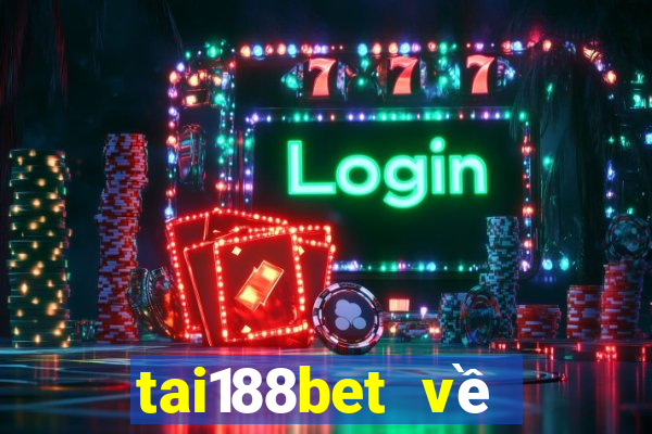 tai188bet về điện thoại