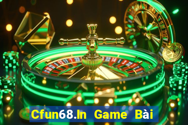 Cfun68.In Game Bài Đổi Thưởng B52