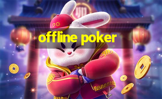 offline poker