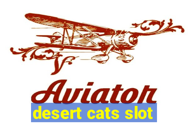 desert cats slot