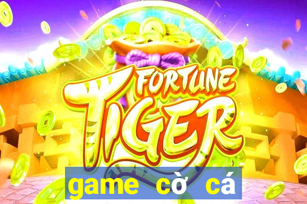 game cờ cá ngựa hay