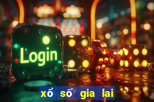 xổ số gia lai 4 tuần trước